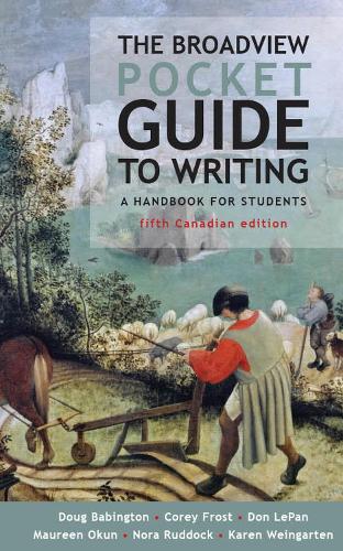 Паперова книга «The Broadview Pocket Guide to Writing - Canadian Edition», авторів Корі Фрост, Дон ЛеПан, Даг Бебінгтон, Карен Вайнгартен, Морін Окун, Нора Раддок - фото №1