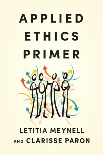 Паперова книга «Applied Ethics Primer», автор Летиція Мейнелл - фото №1