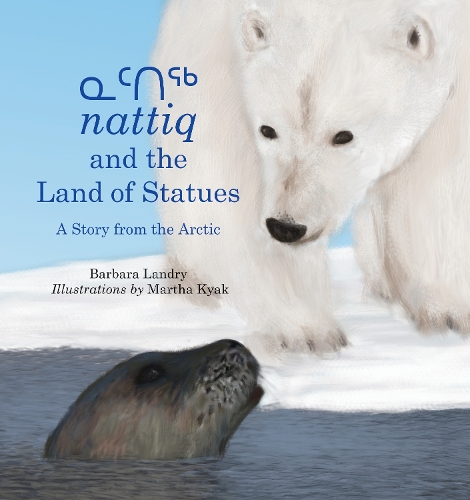 Бумажная книга «Nattiq and the Land of Statues: A Story from the Arctic», автор Барбара Лэндри - фото №1