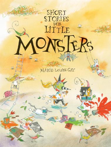 Паперова книга «Short Stories for Little Monsters», автор Марі-Луїза Гей - фото №1