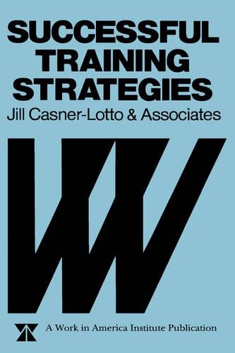 Паперова книга «Successful Training Strategies: Twenty-Six Innovative Corporate Models», автор Джилл Каснер-Лотто - фото №1