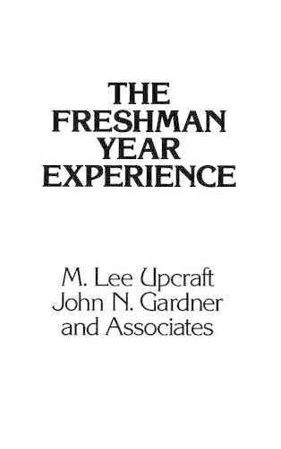Бумажная книга «The Freshman Year Experience: Helping Students Survive and Succeed in College», авторов Джон Н. Гарднер, М. Ли Апкрафт - фото №1
