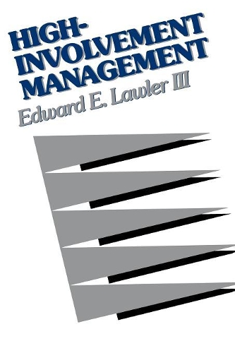 Бумажная книга «High-Involvement Management: Participative Strategies for Improving Organizational Performance», автор Эдвард Э. Лоулер - фото №1