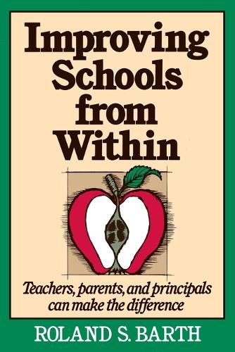 Бумажная книга «Improving Schools from Within: Teachers, Parents, and Principals Can Make the Difference», автор Роланд С. Барт - фото №1
