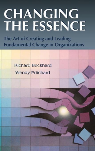 [object Object] «Changing the Essence: The Art of Creating and Leading Environmental Change in Organizations», авторов Ричард Бекхард, Венди Притчард - фото №1