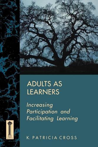 Паперова книга «Adults as Learners: Increasing Participation and Facilitating Learning», автор K. Патриція Кросс - фото №1