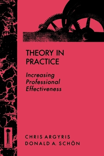Паперова книга «Theory in Practice: Increasing Professional Effectiveness», автор Дональд А. Шон - фото №1