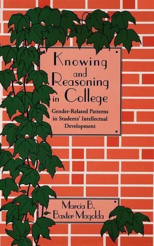 Бумажная книга «Knowing and Reasoning in College: Gender-Related Patterns in Students' Intellectual Development», автор Марсия Б. Бакстер Маголда - фото №1