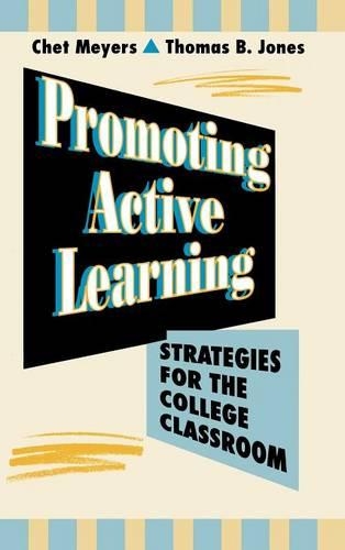 Паперова книга «Promoting Active Learning: Strategies for the College Classroom», авторів Чет Мейерс, Томас Б. Джонс - фото №1