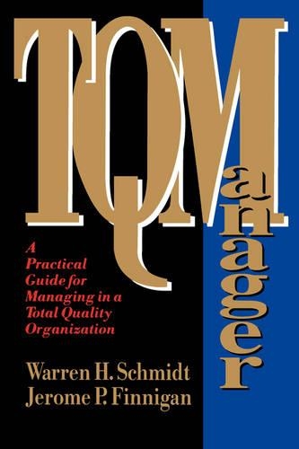 Бумажная книга «TQ Manager: A Practical Guide for Managing in a Total Quality Organization», авторов Джером П. Финниган, Уоррен Х. Шмидт - фото №1