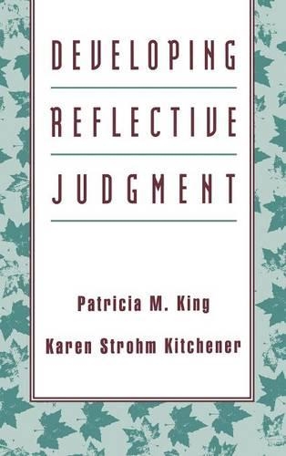 Бумажная книга «Developing Reflective Judgment», авторов Карен Стром Китченер, Патриция М. Кинг - фото №1