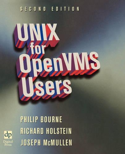 [object Object] «UNIX for OpenVMS Users», авторів Джозеф Макмаллен, Філіп Борн, Річард Гольштейн - фото №1