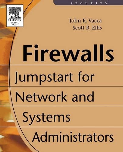 [object Object] «Firewalls: Jumpstart for Network and Systems Administrators», авторов Джон Р. Вакка, Скотт Эллис - фото №1