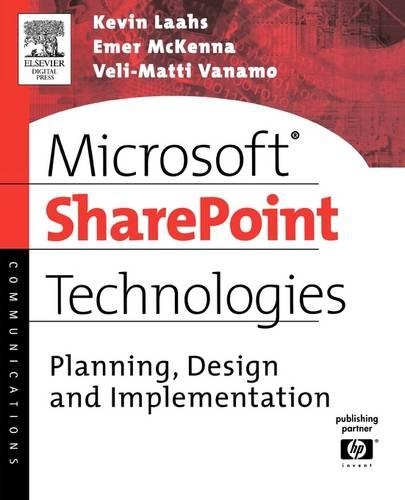 [object Object] «Microsoft SharePoint Technologies: Planning, Design and Implementation», авторів Емер МакКенна, Кевін Лаас, Велі-Матті Ванамо - фото №1