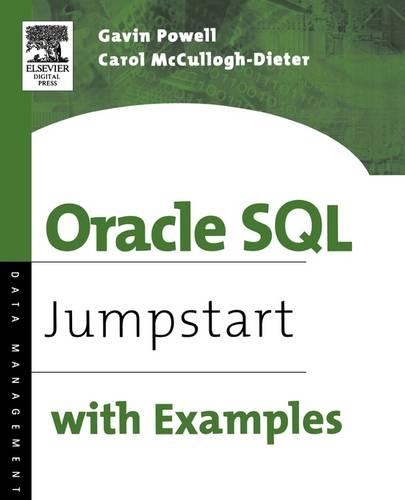 [object Object] «Oracle SQL: Jumpstart with Examples», авторів Керол Маккалоу-Дітер, Гевін Джей Ті Пауелл - фото №1