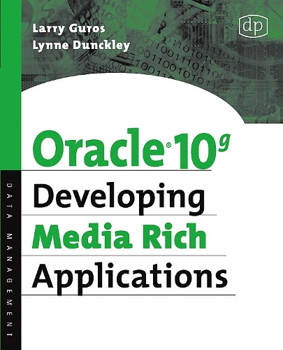 [object Object] «Oracle 10g Developing Media Rich Applications», авторів Ларрі Гурос, Лінн Данклі - фото №1