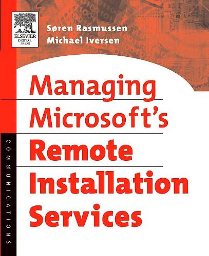 [object Object] «Managing Microsoft's Remote Installation Services», авторів Майкл Іверсен, Сорен Расмуссен - фото №1