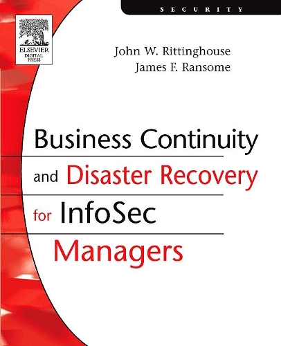 [object Object] «Business Continuity and Disaster Recovery for InfoSec Managers», автор Джеймс Ф. Ренсом - фото №1