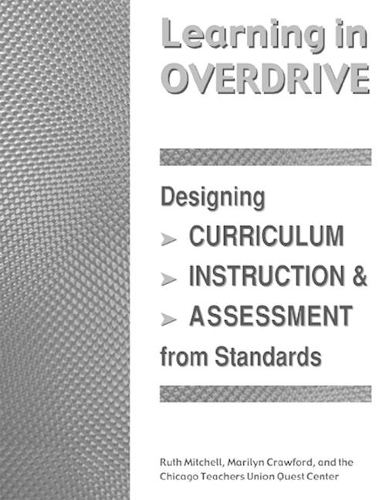 Паперова книга «Learning in Overdrive: Designing Curriculum, Instruction, and Assessment from Standards», авторів Мерилін Кроуфорд, Рут Мітчелл - фото №1