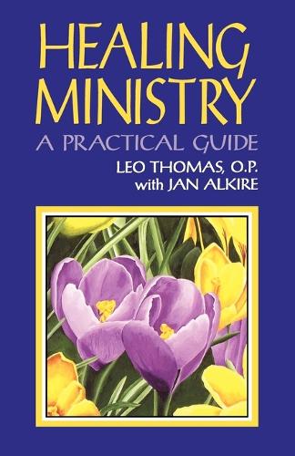 Бумажная книга «Healing Ministry: A Practical Guide», авторов Ян Алкир, Лео Томас - фото №1