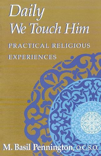 Бумажная книга «Daily We Touch Him», автор Бэзил М. Пеннингтон - фото №1