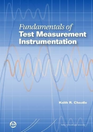 Паперова книга «Fundamentals of Test Measurement Instrumentation», автор Кіт Читл - фото №1