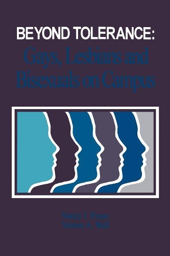 Бумажная книга «Beyond Tolerance: Gays, Lesbians and Bisexuals on Campus», авторов Нэнси Дж. Эванс, Вернон А. Уолл - фото №1