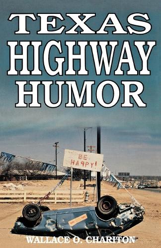 Бумажная книга «Texas Highway Humor», автор Уоллес О. Харитон - фото №1