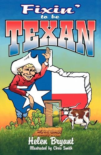 Бумажная книга «Fixin' To Be Texan», автор Хелен Брайант - фото №1