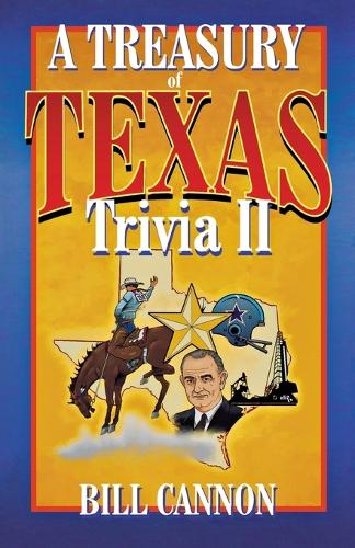 Бумажная книга «Treasury of Texas Trivia II», автор Билл Кэннон - фото №1