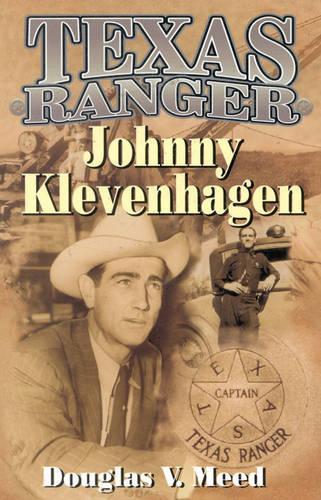 Паперова книга «Texas Ranger Johnny Klevenhagen», автор Дуглас В. Мід - фото №1