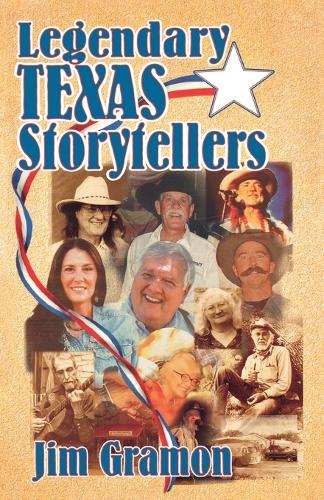Бумажная книга «Legendary Texas Storytellers», автор Джим Граммон - фото №1