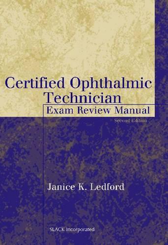 Паперова книга «Certified Ophthalmic Technician Exam Review Manual», автор Дженіс К. Ледфорд - фото №1