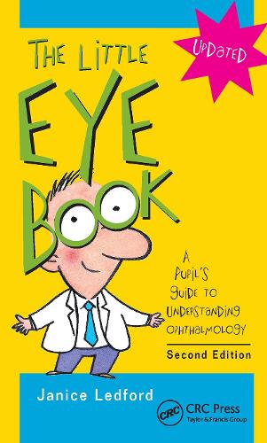 [object Object] «The Little Eye Book: A Pupil's Guide to Understanding Ophthalmology», автор Дженис К. Ледфорд - фото №1