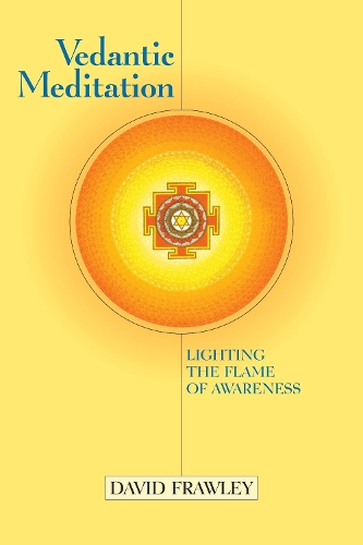 Паперова книга «Vedantic Meditation: Lighting the Flame of Awareness», автор Девід Фроулі - фото №1
