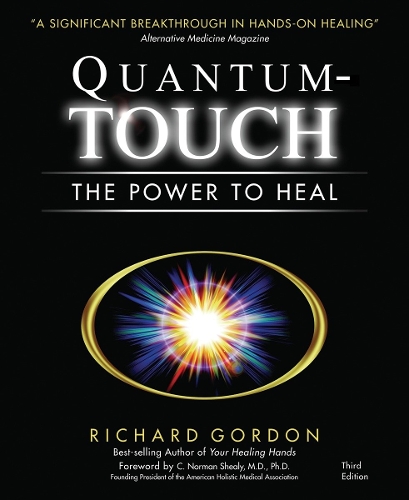 Бумажная книга «Quantum-Touch: The Power to Heal», автор Ричард Гордон - фото №1