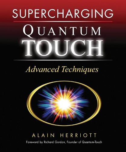 Бумажная книга «Supercharging Quantum-Touch: Advanced Techniques», автор Ален Эрриот - фото №1