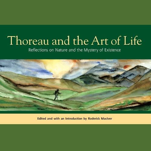 Бумажная книга «Thoreau and the Art of Life: Reflections on Nature and the Mystery of Existence», автор Генри Дэвид Торо - фото №1