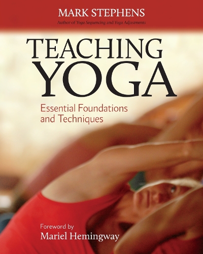 [object Object] «Teaching Yoga: Essential Foundations and Techniques», автор Марк Стивенс - фото №1