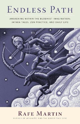 Бумажная книга «Endless Path: Awakening Within the Buddhist Imagination: Jataka Tales, Zen Practice, and Daily Life», автор Рэйф Мартин - фото №1