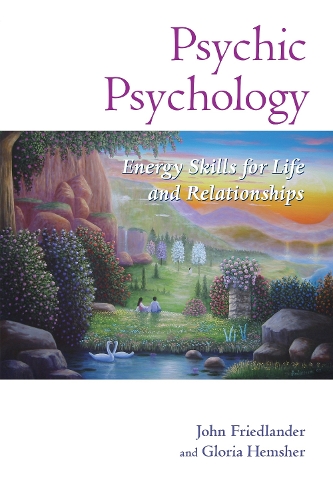 Паперова книга «Psychic Psychology: Energy Skills for Life and Relationships», автор Джон Фрідландер - фото №1