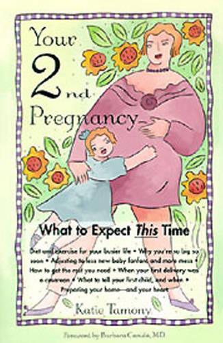 Паперова книга «Your Second Pregnancy: What to Expect This Time», автор Кеті Теймоні - фото №1