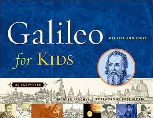 Паперова книга «Galileo for Kids: His Life and Ideas, 25 Activities», автор Річард Панчик - фото №1