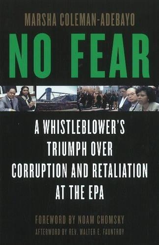 Паперова книга «No Fear: A Whistleblower's Triumph Over Corruption and Retaliation at the EPA», автор Марша Коулман-Адебайо - фото №1