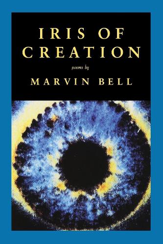 Паперова книга «Iris of Creation», автор Марвін Белл - фото №1