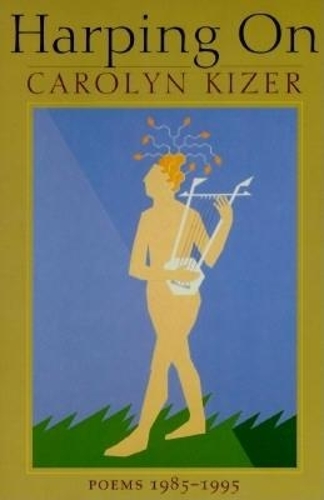 Паперова книга «Harping On: Poems, 1985-1995», автор Керолін Кайзер - фото №1