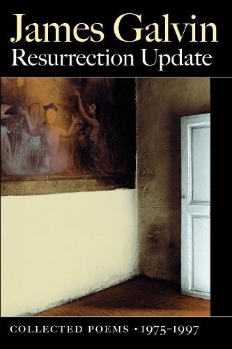 Бумажная книга «Resurrection Update: Collected Poems, 1975-1997», автор Джеймс Гэлвин - фото №1