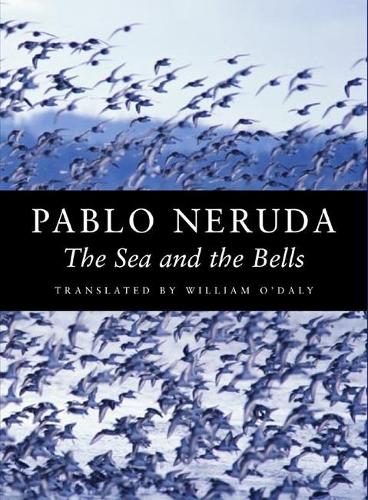 Бумажная книга «The Sea and the Bells», автор Пабло Неруда - фото №1