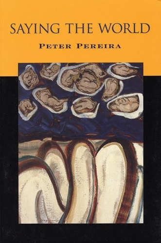 Бумажная книга «Saying the World», автор Питер Перейра - фото №1