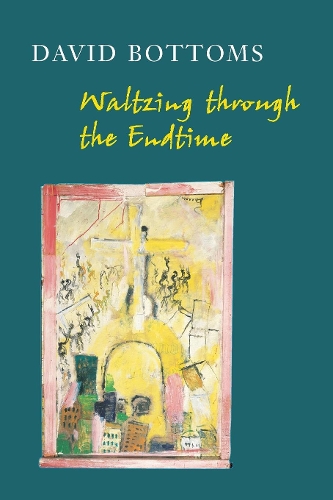 Паперова книга «Waltzing Through the Endtime», автор Девід Боттомс - фото №1